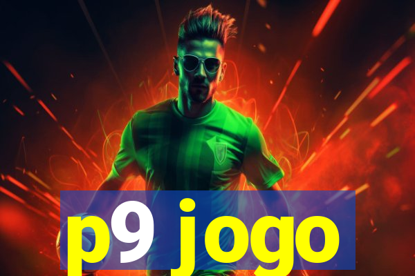 p9 jogo